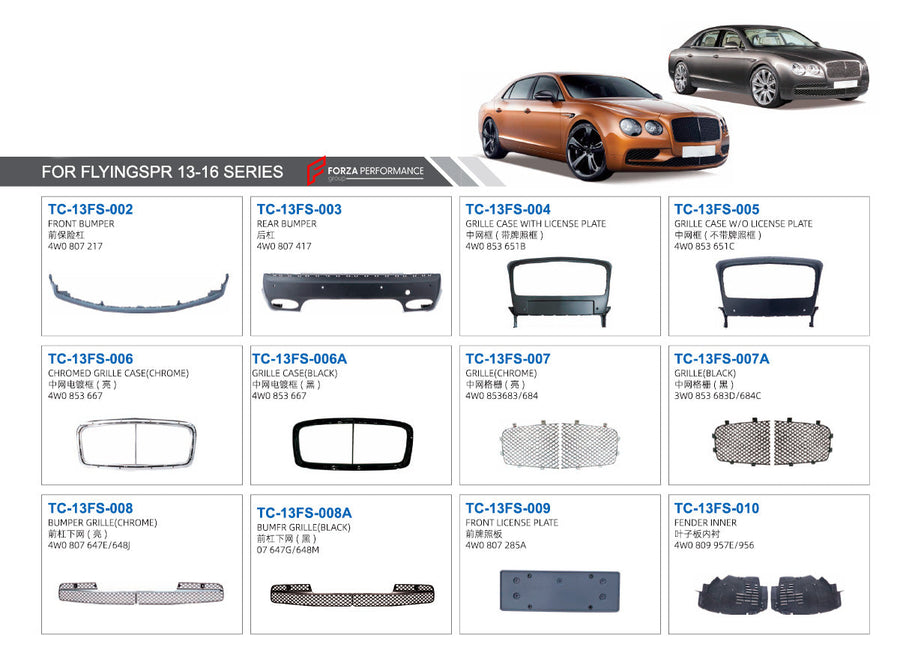 Buy Now Parts for BENTLEY FLYING SPUR 2013 - 2016 and upgrade car parts from SIR Tuning at the Best Price. Headlights, Tail lights, Bodykits, Navigations, body kit and more - Fast & Free Shipping within Europe, US & Worldwide.