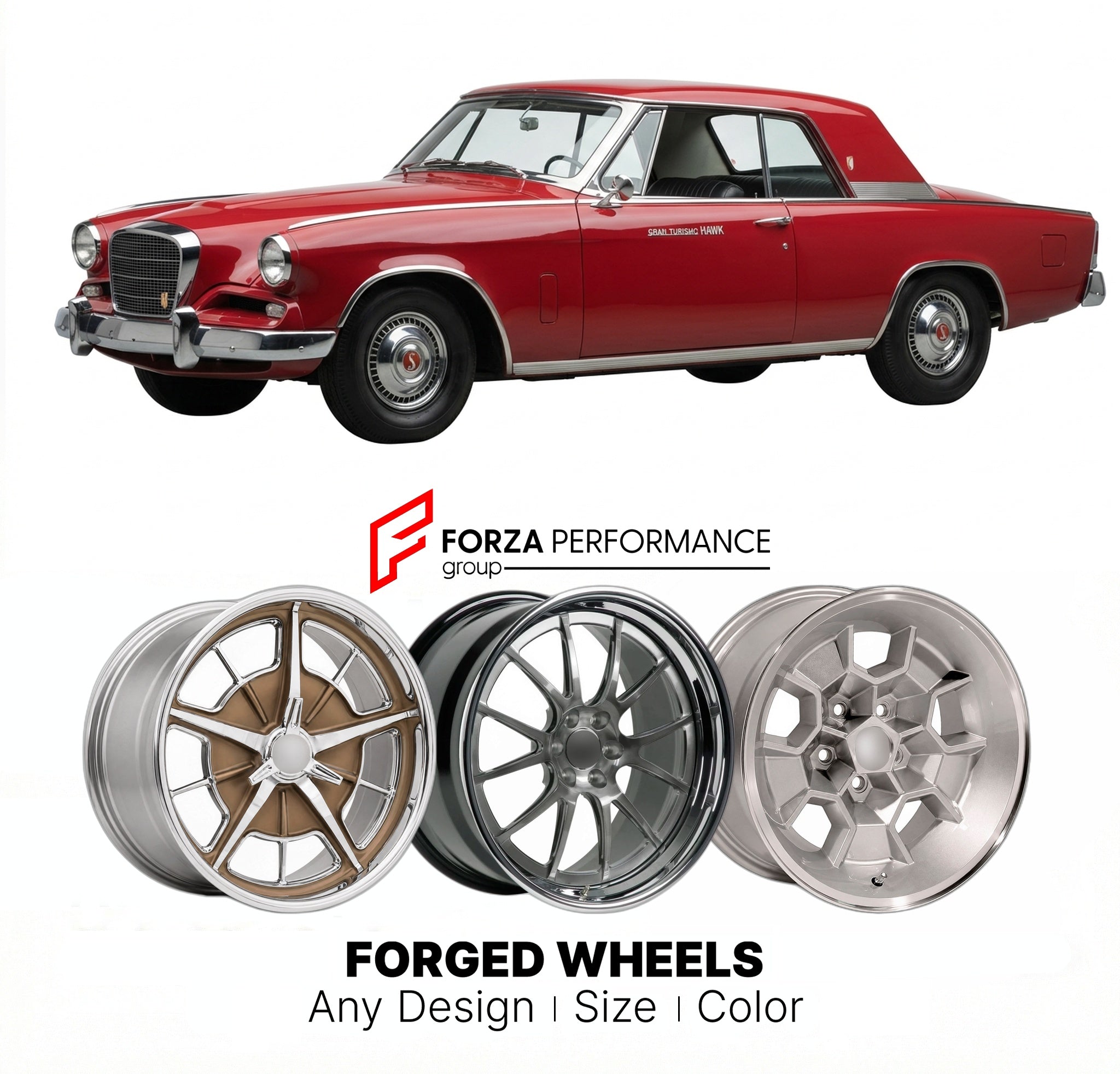 CUSTOM CLASSIC VINTAGE RESTOMOD RETRO OLD SCHOOL FORGED WHEELS RIMS for STUDEBAKER GRAN TURISMO HAWK 1962 - 1964